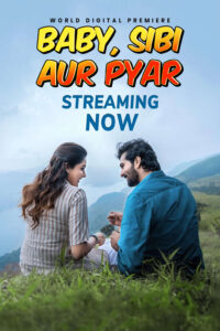 Baby Sibi aur Pyar 2025 Hindi Dubbed Movie ORG 720p WEB-DL 1Click Download