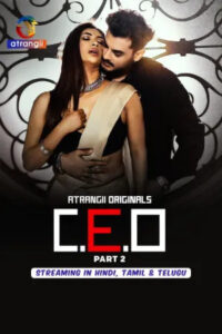 C. E. O 2026 Hindi Season 1 Part 2 Atrangii WEB Series 720p WEB-DL 1Click Download