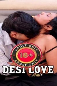 Desi Love (2026) Hindi Uncut Short Film Download 720p HDRip – Tvboss24