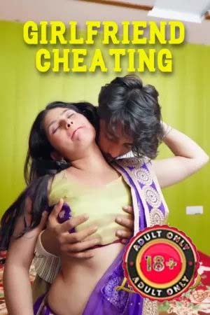 Girlfriend Cheating 2026 Hindi Uncut Short Films 720p WEB-DL 1Click Download