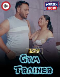 Gym Trainer 2026 Hindi Uncut Hot Short Film 720p HDRip 1Click Download