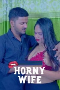 Horny Wife 2026 Hindi Uncut Short Films 720p HDRip 1Click Download
