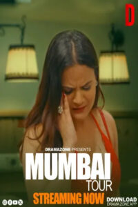 Mumbai Tour 2026 Hindi Season 1 Part 1(E01-02) DramaZone WEB Series 720p WEB-DL