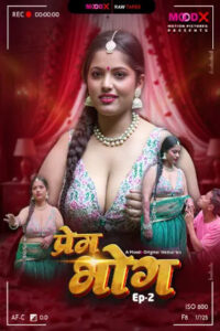 Prem Bhog BTS 2025 Hindi Season 1 Episodes 3 Added Moodx WEB Series 720p WEB-DL