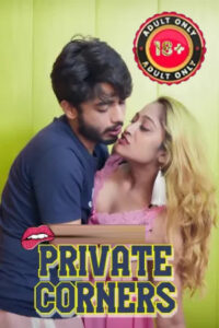 Private Corners 2026 Hindi Uncut Short Films 720p HDRp 1Click Download