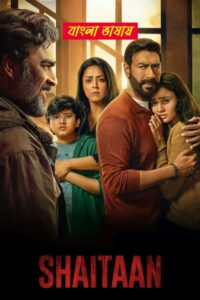 Shaitaan 2026 Bengali Dubbed Movie 720p UNCUT WEB-DL 1Click Download