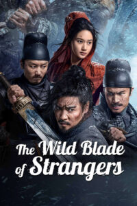The Wild Blade of Strangers 2026 Hindi Dubbed Movie ORG 720p WEB-DL 1Click Download