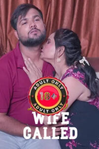 Wife Called 2026 Hindi Uncut Short Films 720p HDRip 1Click Download