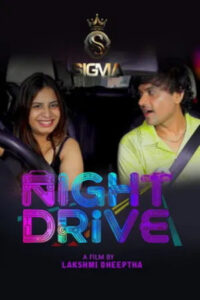 Night Drive 2026 Malayalam SigmaSeries Short Film 720p HDRip Download – Tvboss24
